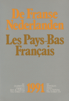 De Franse Nederlanden / Les Pays-Bas Français. Jaargang 1991,  [tijdschrift] Franse Nederlanden, De / Les Pays-Bas Français