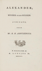 Alexander, keizer aller Russen, Robert Hendrik Arntzenius