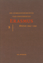 De correspondentie van Desiderius Erasmus. Deel 5. Brieven 594-841, Desiderius Erasmus