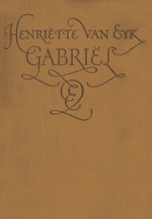 Gabriël, Henriëtte van Eyk