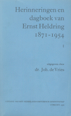 Herinneringen en dagboek (3 delen), Ernst Heldring