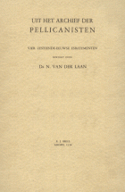 Uit het archief der Pellicanisten. Vier zestiende-eeuwse esbatementen, N. van der Laan