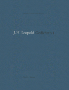 Gedichten I. De tijdens het leven van de dichter gepubliceerde poëzie. Deel 1. Tekst, J.H. Leopold