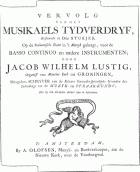 Vervolg van het musikaels tydverdryf, J.W. Lustig