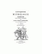 Handwoordenboek der mythologie of fabelkunde van alle volken, voor instituten, gymnasiën en huiselijk gebruik, Johannes Minckwitz