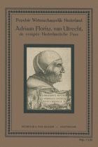 Adriaan Florisz. van Utrecht, de eenigste Nederlandsche Paus, Jacob Cornelis van Slee