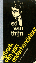 Dagboek van een onderhandelaar, Ed van Thijn
