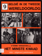 België in de Tweede Wereldoorlog. Deel 9, Rudi van Doorslaer, Willem Meyers, Frans Selleslagh, Etienne Verhoeyen, Mark van den Wijngaert