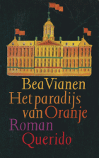 Het paradijs van Oranje, Bea Vianen
