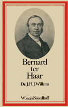 Bernard ter Haar 1806-1880. Predikant / Poëet / Professor, J.H.J. Willems