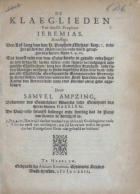 Klaeglieden van den H. Propheet Ieremias, Samuel Ampzing