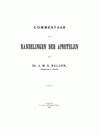 Commentaar op de Handelingen der Apostelen, J.M.S. Baljon