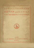 Revolutionnaire cultuur, H.W.Ph.E. van den Bergh van Eysinga
