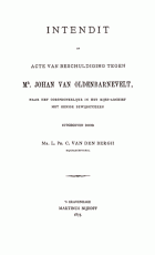 Intendit of Acte van beschuldiging tegen Mr. Johan van Oldenbarnevelt, L.Ph.C. van den Bergh