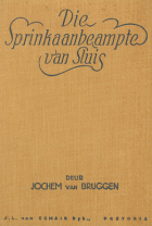 Die sprinkaanbeampte van Sluis, Jochem van Bruggen