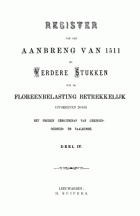 Register van den aanbreng van 1511 en verdere stukken tot de floreenbelasting betrekkelijk. Deel 4, Wiardus Willem Buma