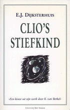 Clio's stiefkind, E.J. Dijksterhuis