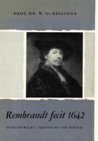 Rembrandt fecit 1642: de Nachtwacht, Gysbrecht van Aemstel, W.Gs. Hellinga