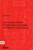 Over de interpretatie van De donkere kamer van Damokles van Willem Frederik Hermans, René Marres