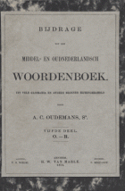Bijdrage tot een Middel- en Oudnederlandsch woordenboek. Deel 5: O-R, A.C. Oudemans
