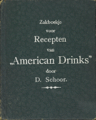 Zakboekje voor recepten van American Drinks, D. Schoor