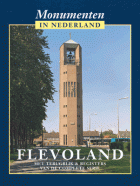Monumenten in Nederland. Flevoland, Chris Kolman, Ronald Stenvert