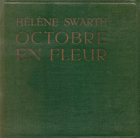 Octobre en fleur, Hélène Swarth