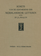Schets van de geschiedenis der Nederlandsche letteren, Jan L. Walch