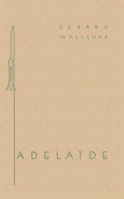Adelaïde, Gerard Walschap