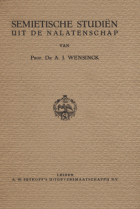 Semietische studiën uit de nalatenschap, A.J. Wensinck