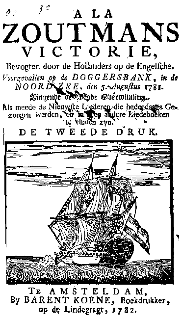 A la Zoutmans victorie, bevogten door de Hollanders op de Engelsche. Voorgevallen op de Doggersbank, in de Noordzee, den 5. Augustus 1781