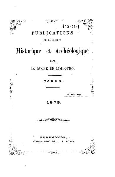 Publications de la Société Historique et Archéologique dans le duché de Limbourg. Deel 10