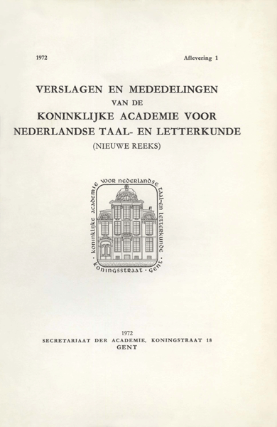 Verslagen en mededelingen van de Koninklijke Academie voor Nederlandse taal- en letterkunde (nieuwe reeks). Jaargang 1972