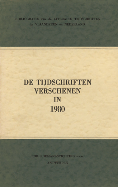 Bibliografie van de literaire tijdschriften in Vlaanderen en Nederland. De tijdschriften verschenen in 1980