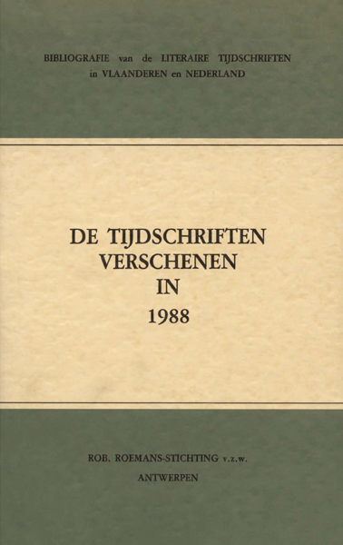 Bibliografie van de literaire tijdschriften in Vlaanderen en Nederland. De tijdschriften verschenen in 1988