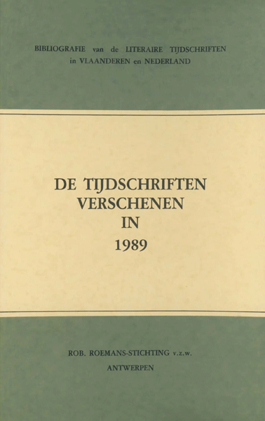 Bibliografie van de literaire tijdschriften in Vlaanderen en Nederland. De tijdschriften verschenen in 1989